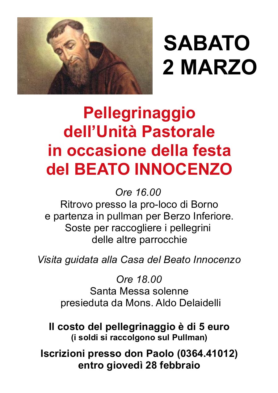 sabato 2 marzo 2019: Pellegrinaggio al Beato Innocenzo a Berzo