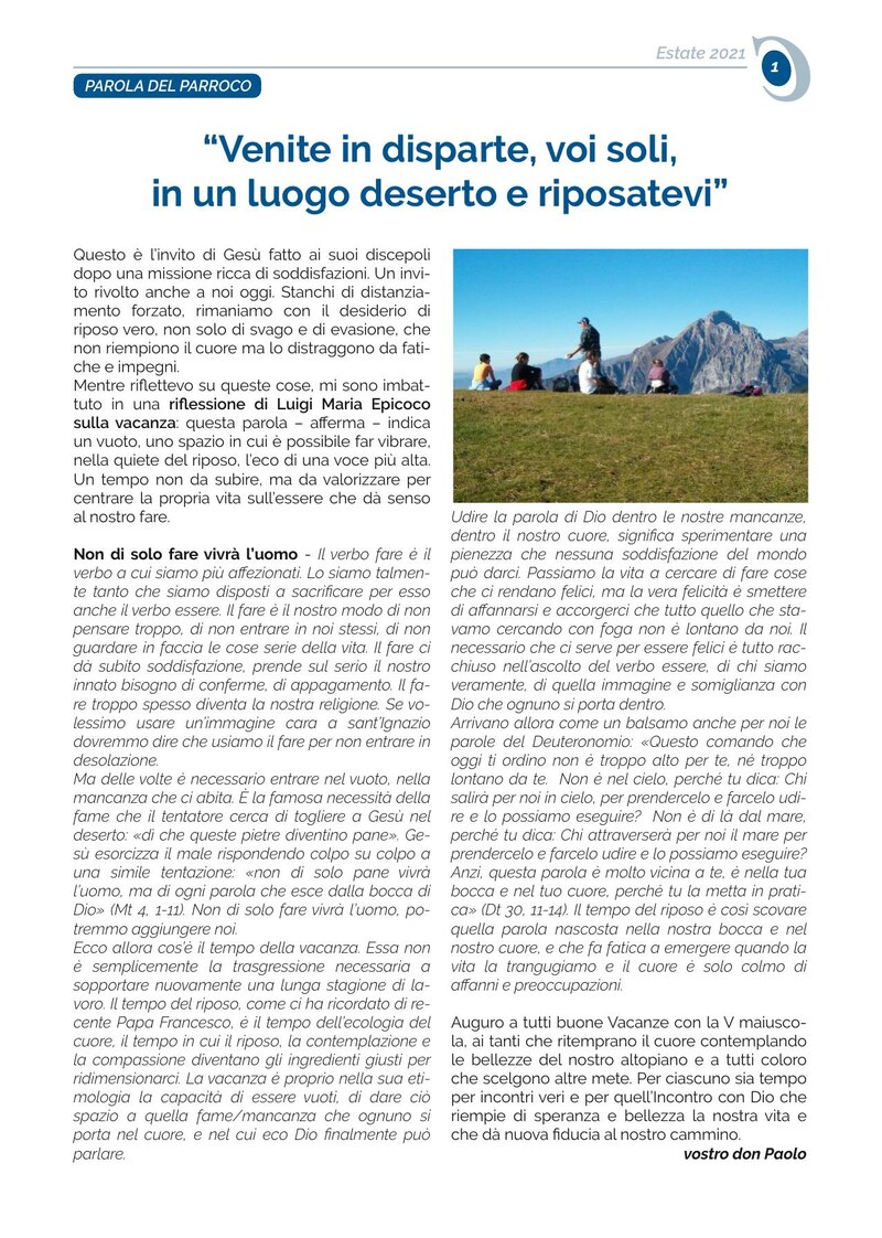 “Venite in disparte, voi soli, in un luogo deserto e riposatevi”