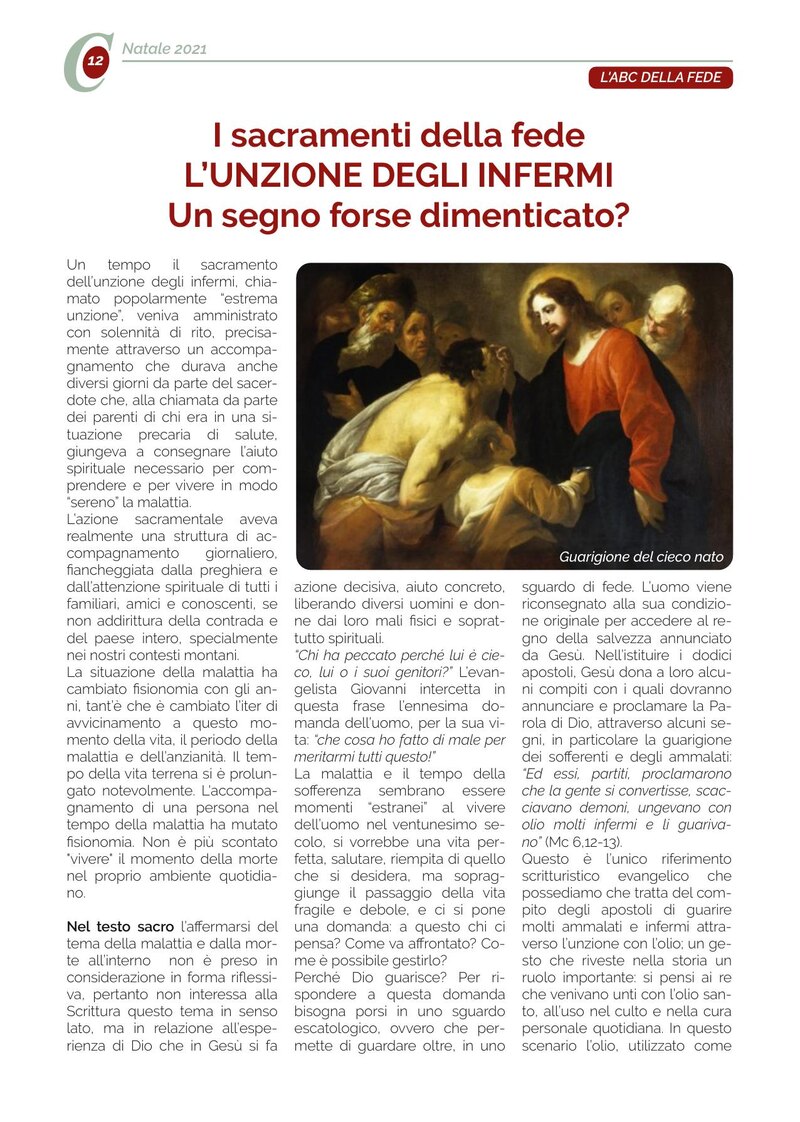 I sacramenti della fede L’UNZIONE DEGLI INFERMI Un segno forse dimenticato?