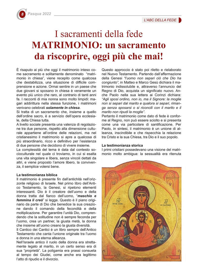 I sacramenti della fede MATRIMONIO: un sacramento da riscoprire, oggi più che mai!