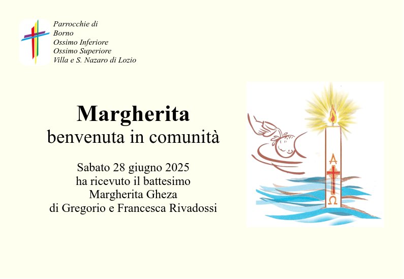 28 giugno 2025: battesimo di <b>Margherita Gheza</b> - Borno